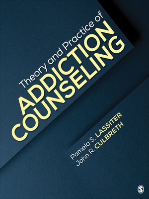 cover image of Theory and Practice of Addiction Counseling